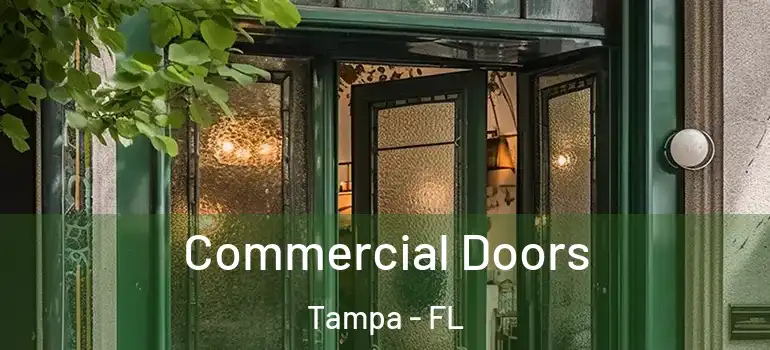 Commercial Doors Tampa - FL