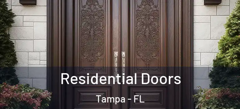Residential Doors Tampa - FL